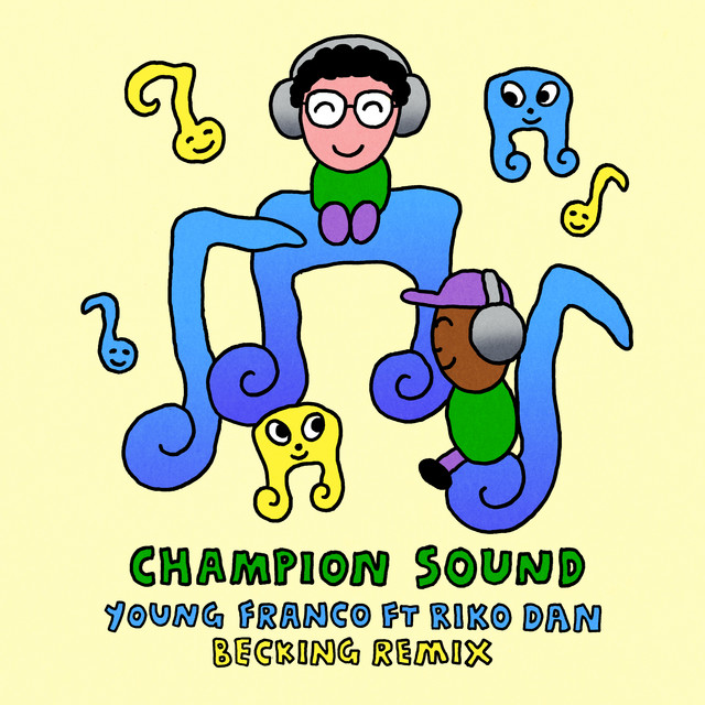 Champion Sound (feat. Riko Dan) - Becking Remix